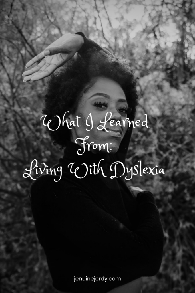 What I Learned From: Living With Dyslexia