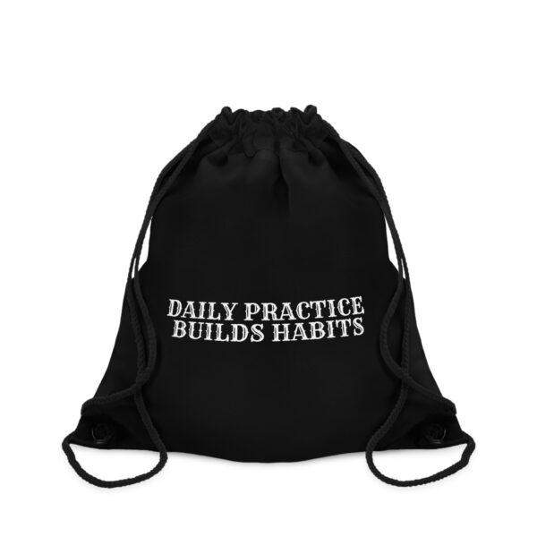 Two - Sided Drawstring Backpack w/ Daily Habits Builds Practice and Great Things Take Time - Image 3