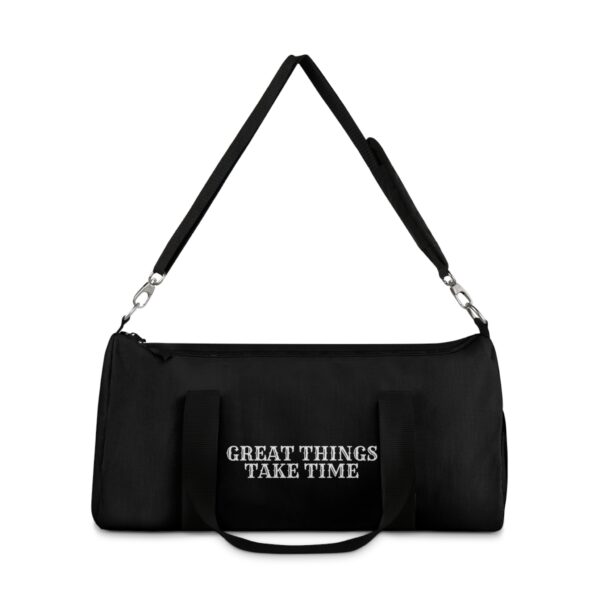 Great Things Take Time Duffel Bag - Image 2